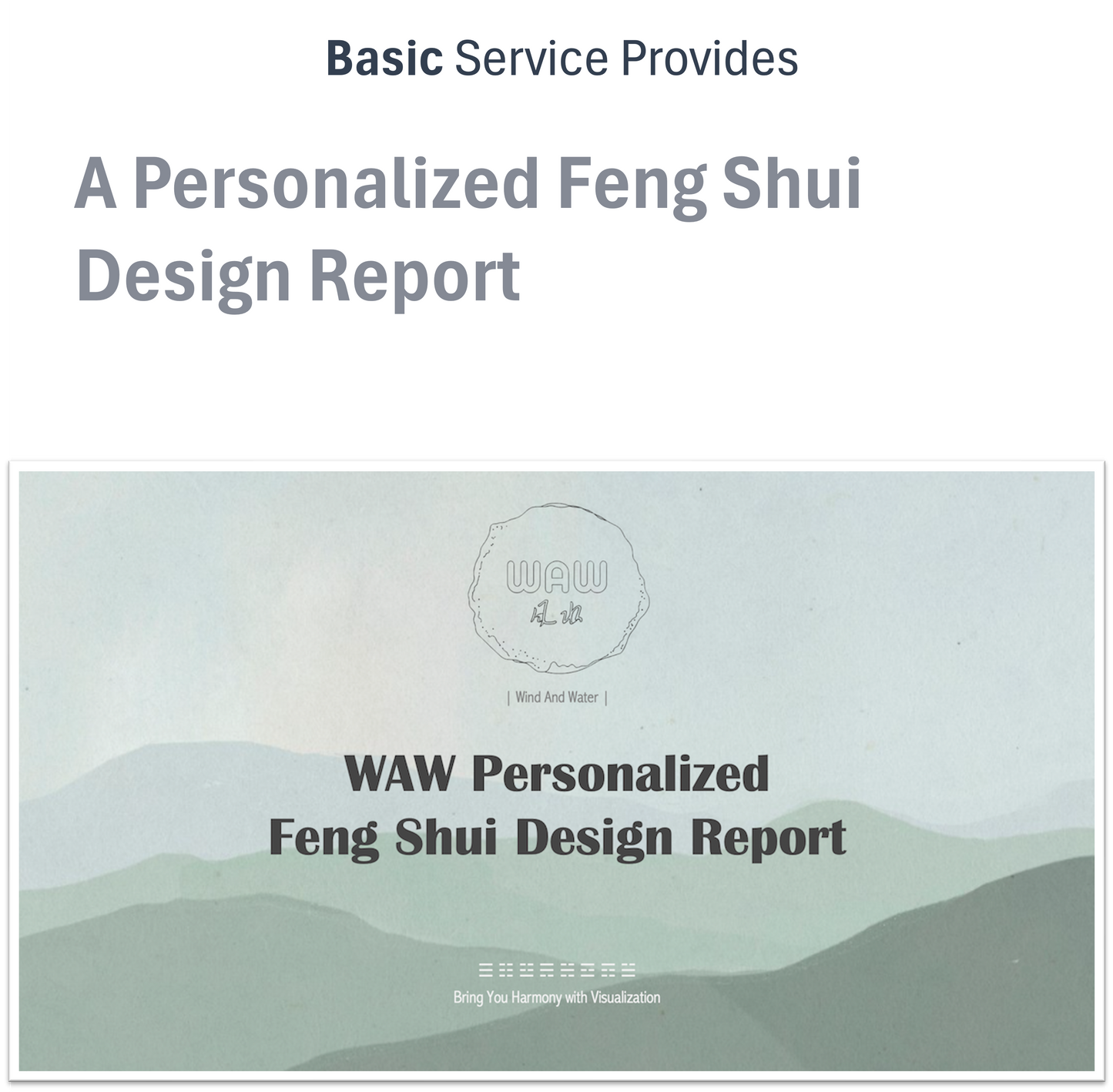 A personalized Feng Shui Design Report of basic size-based service.